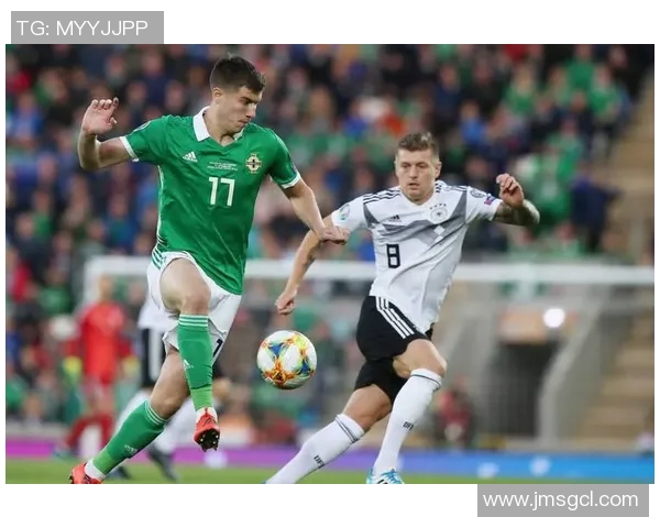 爱尔兰21岁青年队与德国21岁青年队激战正酣精彩对决引发热议